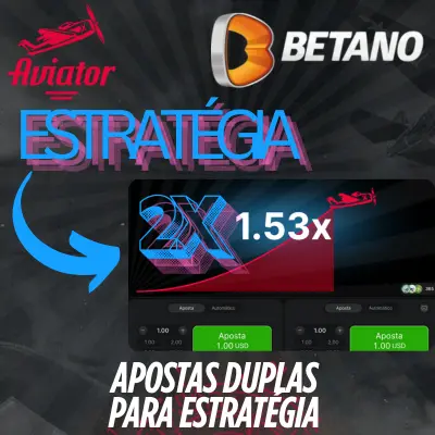 Apostas Duplas Betano Aviator